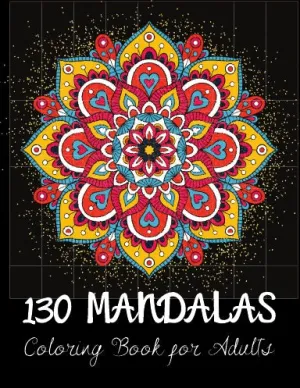 130 Mandalas Coloring Books for Adults