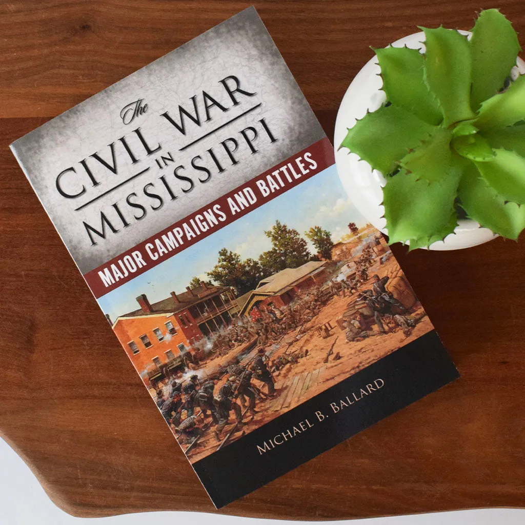 Civil War in Mississippi Book