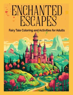 Enchanted Escapes