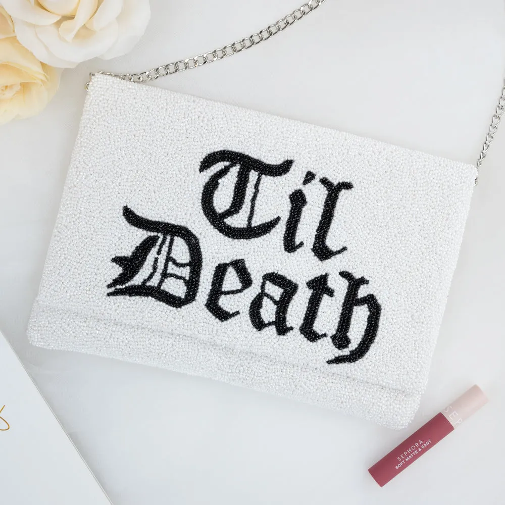 White Till Death Bachelorette Clutch Bag